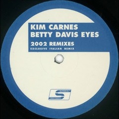 Kim Carnes - Betty Davis Eyes 2002 (Vanni G Club Mix)