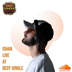 ISHAN Live at Deep Jungle Festival, Sigiriya | 23.08.25