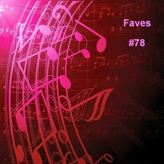 Some of my Soundcloud Favourites #78