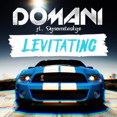 Domani - Levitating (ft. Dynamiteskye)