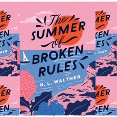 [Lire le livre electronique] The Summer of Broken Rules