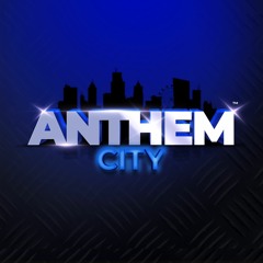 ANTHEM CITY VOL 5