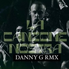 Mace, Blanco, Salmo - La Canzone Nostra (Danny G Remix)