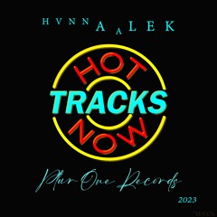 HOT NOW /// 09.28.23 /// UPCOMING TRACKS