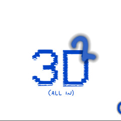 3D 2 (all in) p.xquivyvs