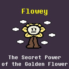 < A Christmas Dozen (12/12) > Flowey + The Secret Power Of The Golden Flower