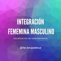 integración femenina masculino