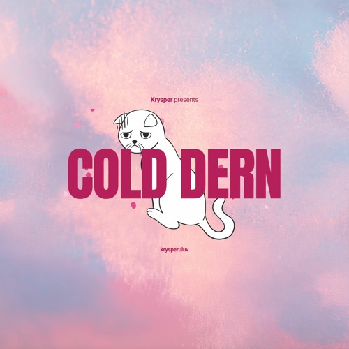 Cold Dern (Wrxdie x Taku/9) Krysper suy Mix