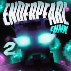 ENDER PEARL FUNK 2 (Ultra Slowed)
