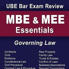 (PDF/DOWNLOAD) MBE & MEE Essentials: Governing Law for UBE Bar Exam Review ebook