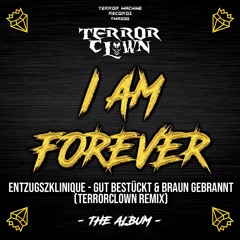 Entzugszklinique - Gut Bestückt & Braun Gebrannt (TerrorClown Remix) (Preview)