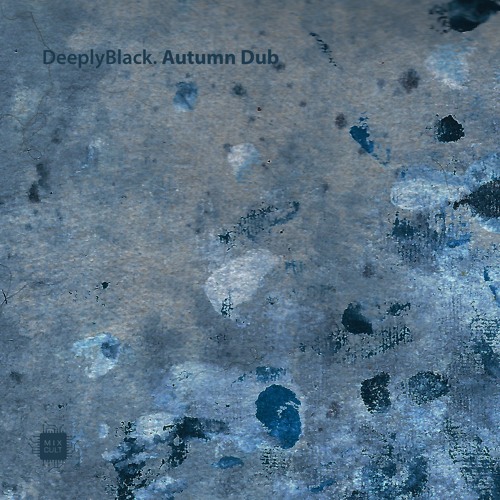 DeeplyBlack - Autumn Dub  [MCD147]• Radio Version