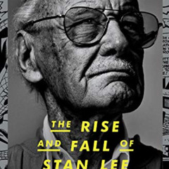 [READ] EPUB ✔️ True Believer: The Rise and Fall of Stan Lee by  Abraham Riesman KINDL