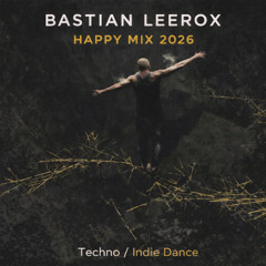 Bastian Leerox-Happy Mix 2026