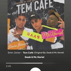 Smin Junior - Tem Cafe (Original By Gaab e Mc Hariel)