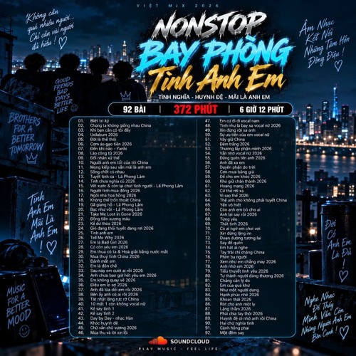 NONSTOP BAY PHÒNG 6H12 PHÚT -  TÌNH ANH EM  & CƠM ÁO GẠO TIỀN VOL 2 - ZA.LO 0986.811.020 — cover