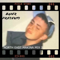 North East Makina Mix 2 - Thanks For 1 Million Plays Ya Radgies