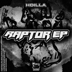 HDILLA - RAPTOR (FREE DOWNLOAD)