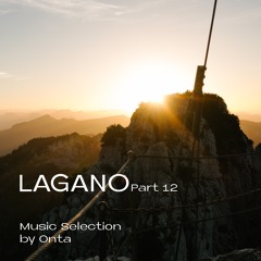 LAGANO Part 12 (Onta)