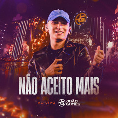 Não Aceito Mais (Ao Vivo)