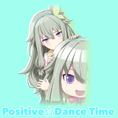 ポジティブ☆ダンスタイム / Positive☆Dance Time - Nene Solo (Project Sekai)