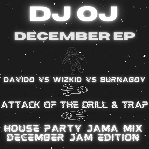 DAVIDO VS WIZKID VS BURNA BOY BY DJ OJ