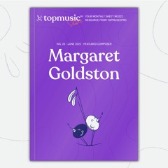 TopMusicSheets Vol. 26: Margaret Goldston
