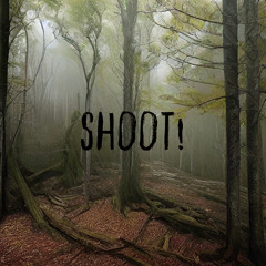 SHOOT! [prod. WANTIMA]