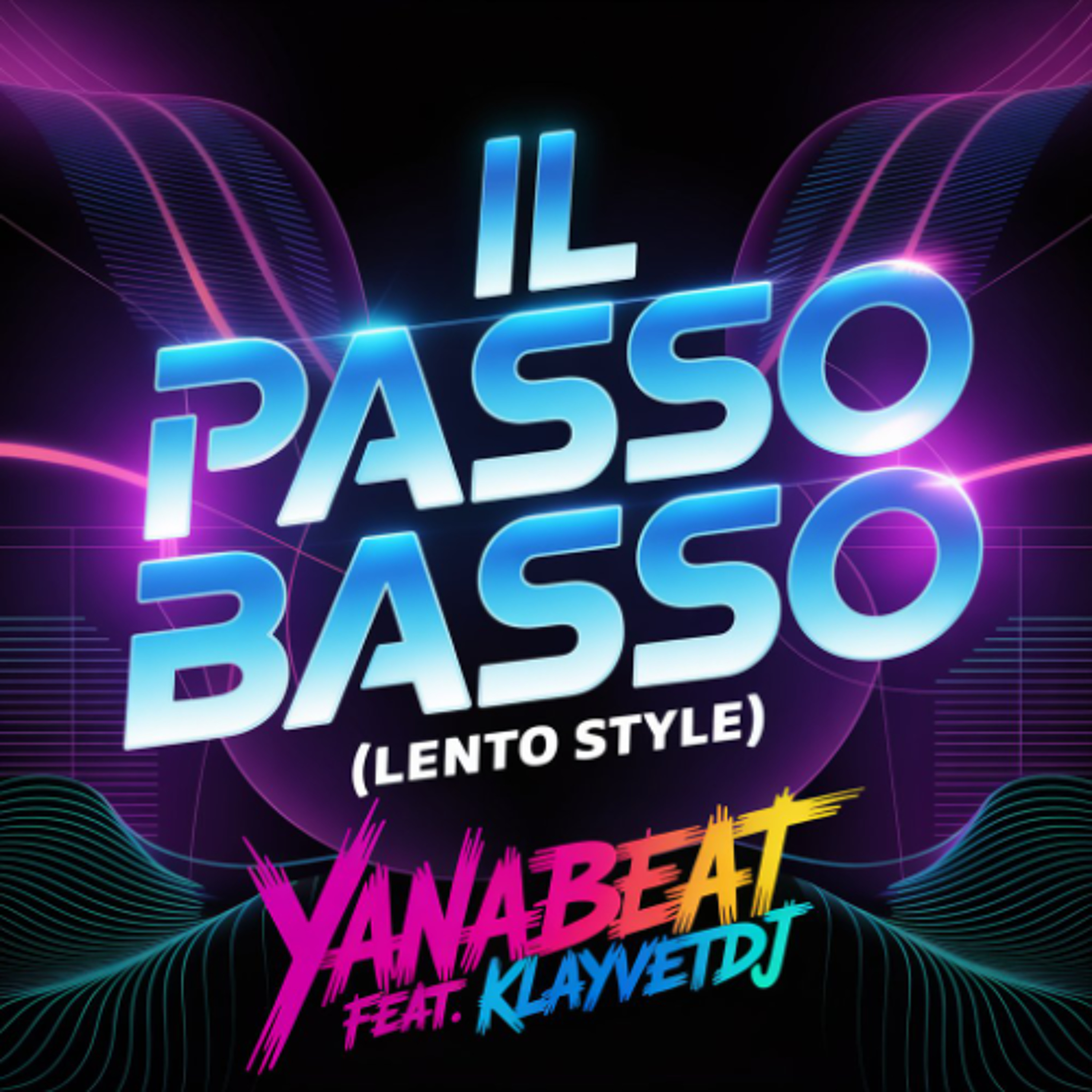 Yanabeat feat. KlayvetDJ - Il Passo Basso (Lento Style 2026) BUY episode artwork