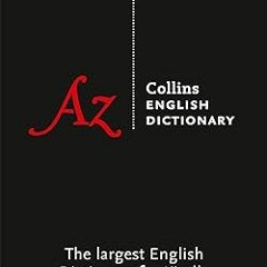 English Dictionary Complete and Unabridged: More than 725,000 words meanings and phrases (Colli