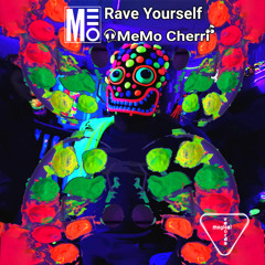 Rave Yourself