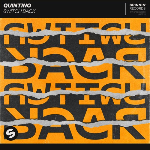 Quintino - Switch Back [OUT NOW]