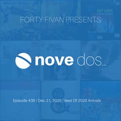 Novedos - Episode 30 - Best of 2020 Arrivals