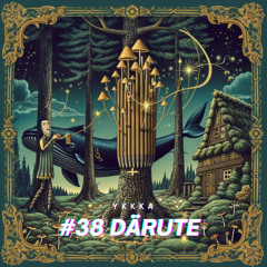 #38 därute