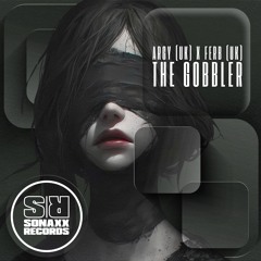 [OUT NOW] Argy (UK) X Ferb (UK) - THE GOBBLER