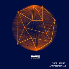Tone Walsh - Intraspective [free download]