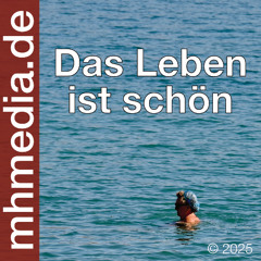 Das Leben ist schön