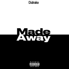 Made a way