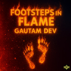 Footsteps in Flame