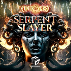 ContrAversY - Serpent Slayer - Out Now On Faction Digital Recordings FDR