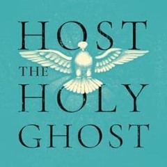EPUB [eBook] Host the Holy Ghost
