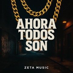 AHORA TODOS SON - ZMB (MASTER)