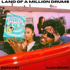 Outkast, Killer Mike - Land Of A Million Drums (ILÜZI Remix)