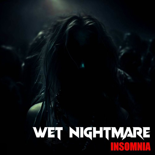 Wet Nightmare