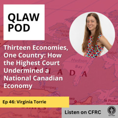 QLaw Pod - Episode 46 -  Virginia Torres: Thirteen Economies, One Country
