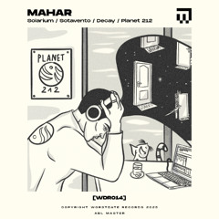 PREMIERE: Mahar - Sotavento [WDR015]