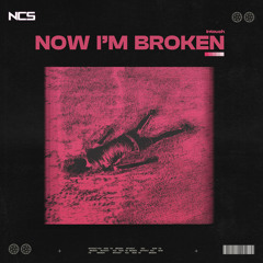 intouch - Now I'm Broken [NCS Release]