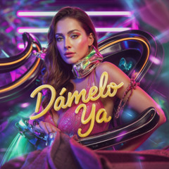Electra Vale - Dámelo Ya
