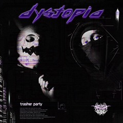 TRASHSIDE - Dystopia