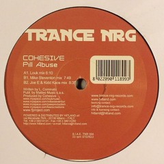 Cohesive - Pill Abuse (Joe - E + Kidd Kaos Mix) [Trance NRG]